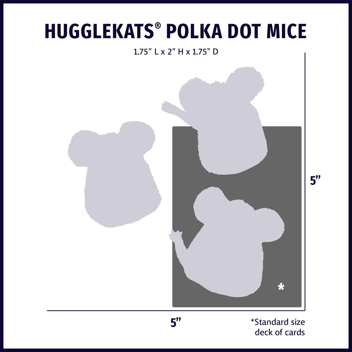 Polka Dot Mice size chart: about 1.75 in long, 2 in high and 1.75 in deep, shown against a deck of cards